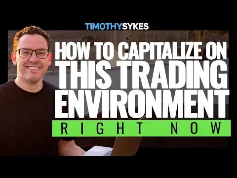 How To Capitalize on This Trading Environment Right Now
