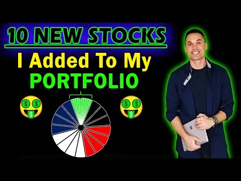 10 New Stocks I've Been Buying This Year!